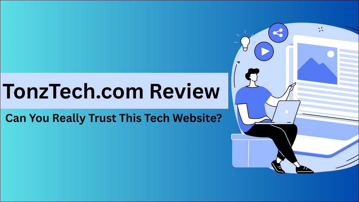 Tonztech.com Review: Features and Online Tech Insights.